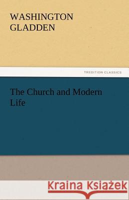 The Church and Modern Life  9783842446748 tredition GmbH - książka