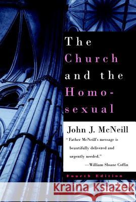 The Church and the Homosexual: Fourth Edition John J. McNeill 9780807079317 Beacon Press - książka