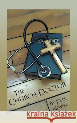 The Church Doctor John Newell 9781490865614 WestBow Press - książka