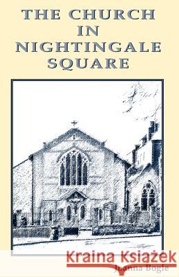 The Church in Nightingale Square Joanna Bogle 9780852446355 Gracewing - książka