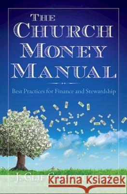 The Church Money Manual: Best Practices for Finance and Stewardship  9781426796579 Abingdon Press - książka