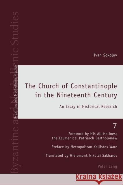 The Church of Constantinople in the Nineteenth Century: An Essay in Historical Research Ricks, David 9783034302029 Peter Lang AG, Internationaler Verlag der Wis - książka