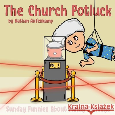 The Church Potluck Nathan Aufenkamp 9798894807096 Primedia Elaunch LLC - książka