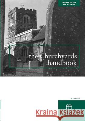 The Churchyards Handbook Thomas Cocke 9780715143018 Church House Pub - książka