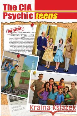 The CIA PSYCHIC TEENS Marine Sr, U. S. 9781492709251 Createspace - książka