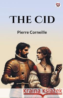 The Cid Pierre Corneille 9789370814769 Double 9 Books - książka