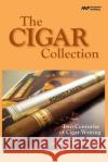 The Cigar Collection: Two Centuries of Cigar Writing Hugh Morrison 9781502737700 Createspace