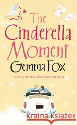 The Cinderella Moment Gemma Fox 9780007179923 HARPERCOLLINS PUBLISHERS - książka