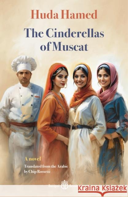 The Cinderellas of Muscat Huda Hamed 9781913043452 Banipal Books - książka
