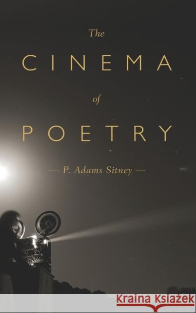 The Cinema of Poetry P. Adams Sitney 9780199337026 Oxford University Press, USA - książka