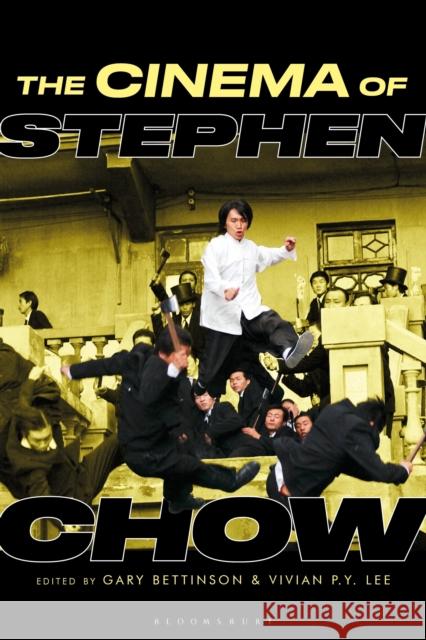 The Cinema of Stephen Chow  9781350362130 Bloomsbury Publishing PLC - książka