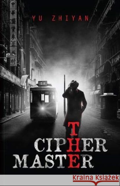 The Ciphermaster Yu Zhiyan 9781910760673 ACA Publishing Limited - książka