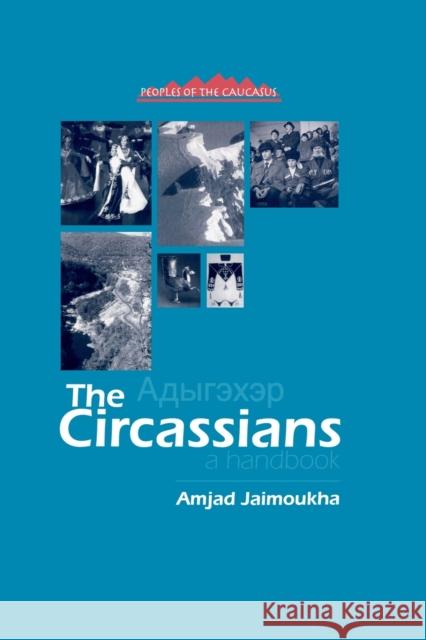 The Circassians: A Handbook Amjad Jaimoukha 9781138874602 Taylor and Francis - książka