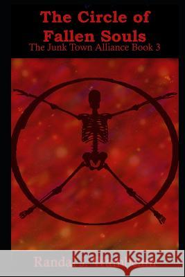 The Circle of Fallen Souls Randy Wambeam 9781070951720 Independently Published - książka