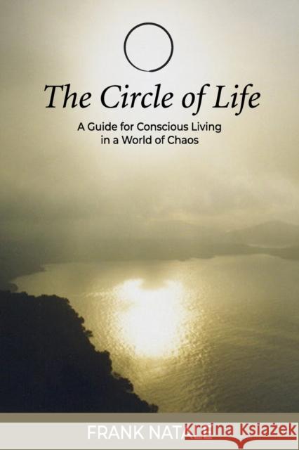 The Circle of Life Frank Natale Ralph Cissne 9780970144379 Morgan Road - książka