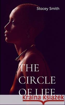 The Circle Of Life. Stacey Smith 9789357447478 Bookleaf Publishing - książka