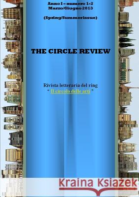 The Circle review n.1-2 (Marzo-Giugno 2013) Lorenzo V. 9781291650198 Lulu.com - książka