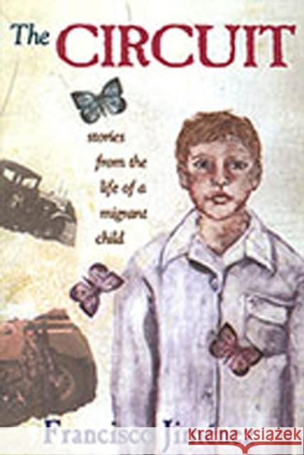 The Circuit: Stories from the Life of a Migrant Child Jiménez, Francisco 9780826317971 University of New Mexico Press - książka
