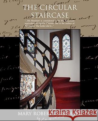 The Circular Staircase Mary Roberts Rinehart 9781605970226 Book Jungle - książka