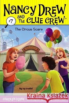 The Circus Scare Carolyn Keene Macky Pamintuan 9781416934868 Aladdin Paperbacks - książka