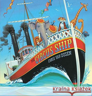 The Circus Ship Chris Va Chris Va 9780763630904 Candlewick Press (MA) - książka