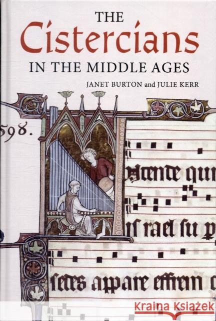 The Cistercians in the Middle Ages Janet Burton 9781843836674  - książka