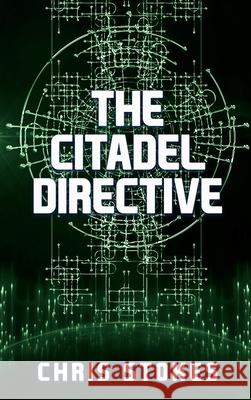 The Citadel Directive Chris Stokes 9781919360027 Naritas Publishing - książka