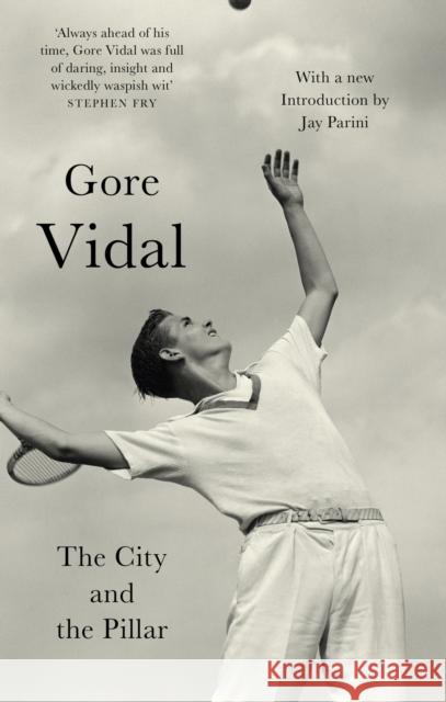 The City And The Pillar Gore Vidal 9780349147123 Little, Brown Book Group - książka
