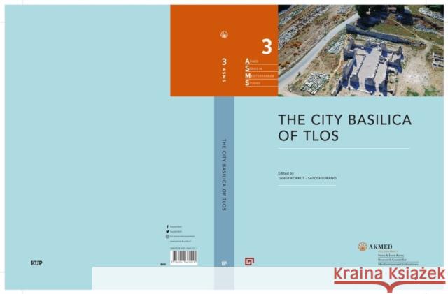 The City Basilica of Tlos Taner Korkut Satoshi Urano 9786057685513 Koc University Press - książka