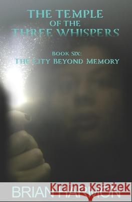The City Beyond Memory Brian Harmon 9781945559327 Brian Harmon - książka