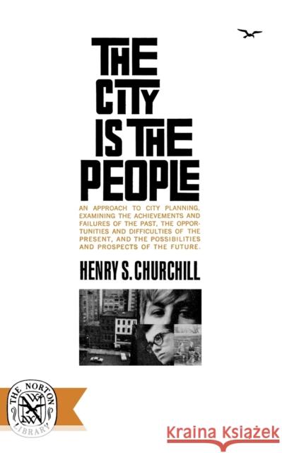 The City Is the People Helen Churchill 9780393001747 W. W. Norton & Company - książka