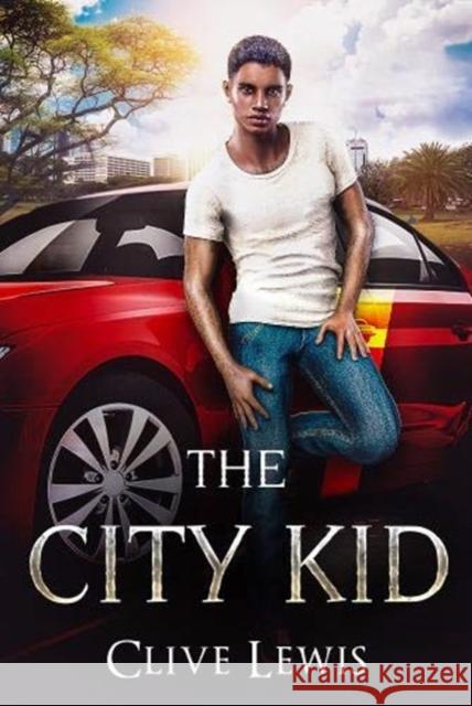 The City Kid Clive Lewis 9781912457397 Dernier Publishing - książka