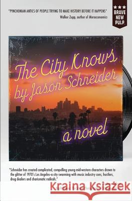 The City Knows Jason Schneider 9781957010625 Montag Press - książka