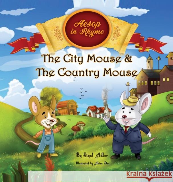 The City Mouse and the Country Mouse Sigal Adler 9781947417458 Sigal Adler - książka