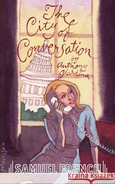 The City of Conversation Anthony Giardina   9780573703331 Samuel French, Inc. - książka