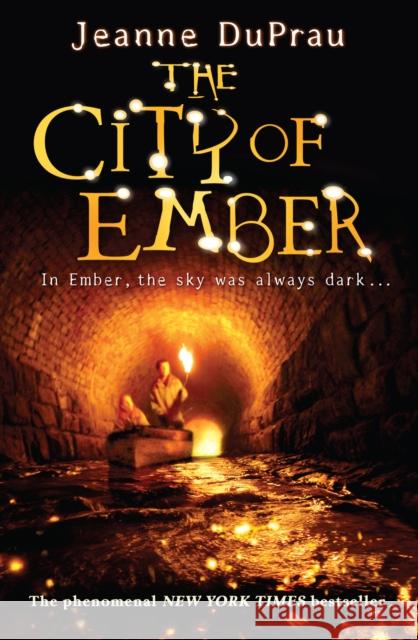 The City of Ember Jeanne Du Prau 9780552552387 Penguin Random House Children's UK - książka