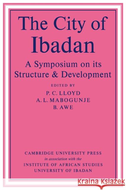 The City of Ibadan Lloyd, P. C. 9780521112178 Cambridge University Press - książka
