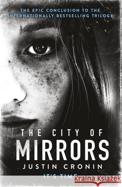The City of Mirrors: ‘Will stand as one of the great achievements in American fantasy fiction’ Stephen King Justin Cronin 9780752883342  - książka