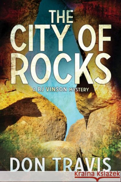 The City of Rocks Don Travis 9781635331547 DSP Publications - książka