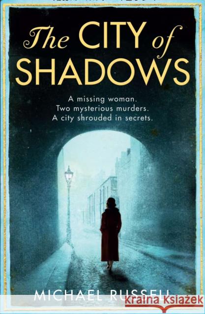 The City of Shadows Michael Russell 9781847563460  - książka