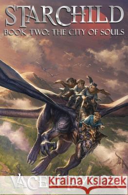 The City of Souls Vacen Taylor 9781922200129 Odyssey Books Inc - książka