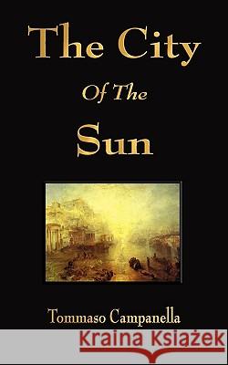 The City of the Sun Tommaso Campanella 9781603862882 Merchant Books - książka