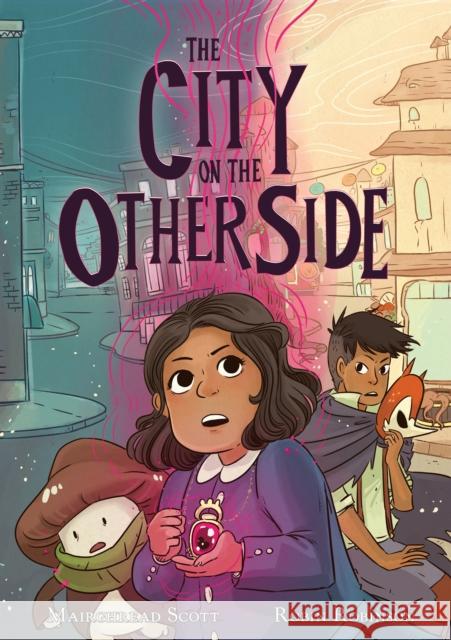 The City on the Other Side Mairghread Scott Robin Robinson 9781626724570 First Second - książka