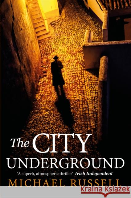 The City Underground: a gripping historical thriller Michael Russell 9781408715826 Little, Brown Book Group - książka