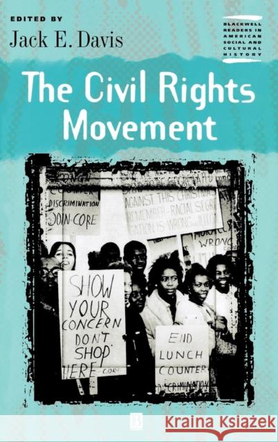 The Civil Rights Movement Jack E. Davis 9780631220435 Blackwell Publishers - książka