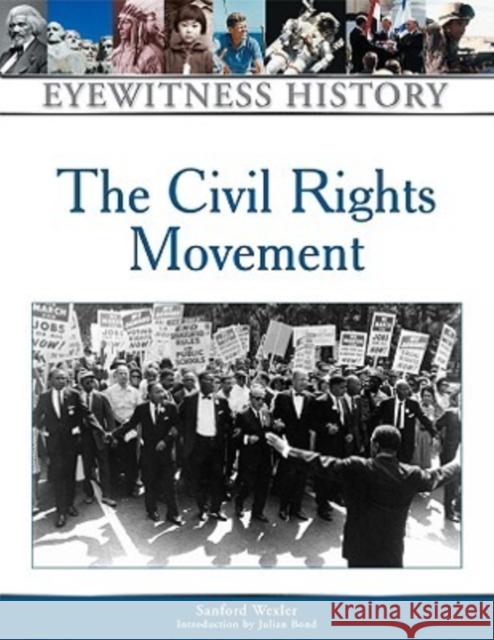 The Civil Rights Movement Wexler, Sanford 9780816027484 Facts on File - książka