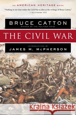 The Civil War Bruce Catton James M. McPherson 9780618001873 Mariner Books - książka