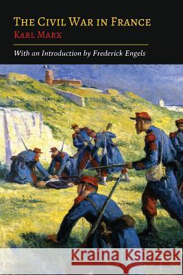 The Civil War in France Karl Marx Friedrich Engels 9781614276043 Martino Fine Books - książka