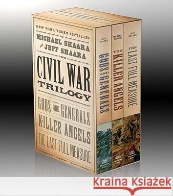 The Civil War Trilogy Michael Shaara Jeff Shaara 9780345433725 Ballantine Books - książka