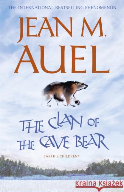 The Clan of the Cave Bear: The first book in the internationally bestselling series Jean M Auel 9781444709858 Hodder & Stoughton - książka